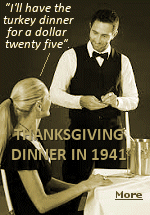 If the roasted young turkey with celery sauce on a 1941 Thanksgiving dinner menu from San Francisco's venerable Golden Pheasant doesn't grab you, then the price certainly will. $1.25 in 1941 is about $23 in today's worthless money.